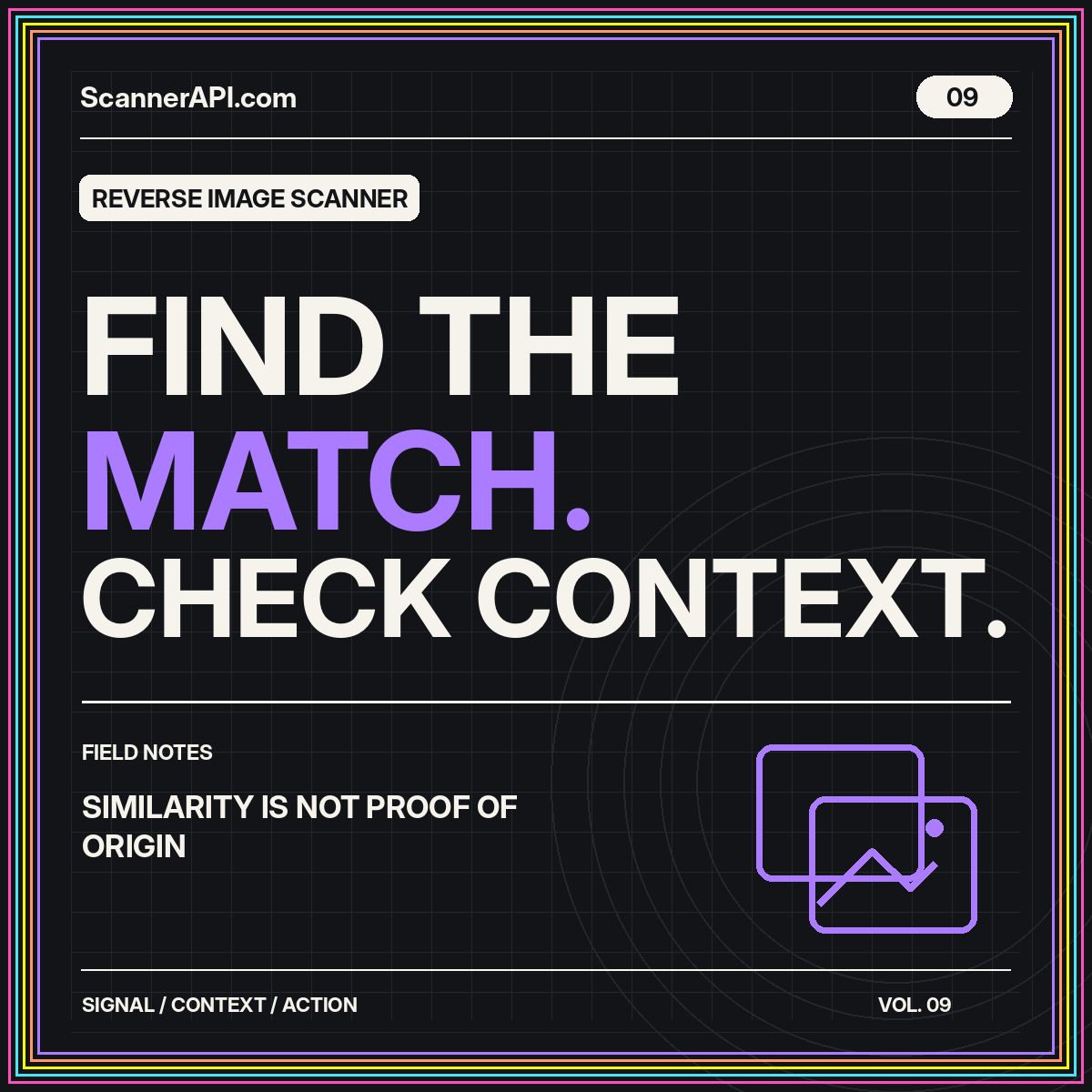 Reverse Image Scanner typography card: Find The Match. Check Context.